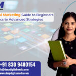 The Digital Marketing Guide to Beginners From Basics to Advanced Strategies